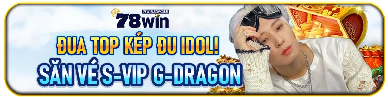 78win dua top keo du idol
