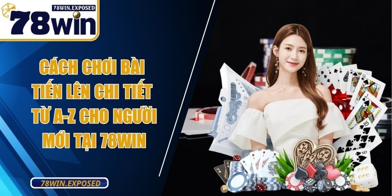 cach choi bai tien len