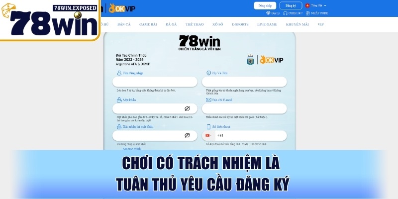 Chơi có trách nhiệm và các quy định mới nhất tại 78WIN 2 Chơi có trách nhiệm là tuân thủ yêu cầu đăng ký