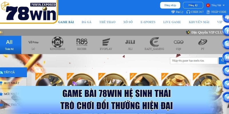 Game bài 78WIN - Sân chơi đỉnh cao với đổi thưởng hấp dẫn 1 Game bài 78WIN hệ sinh thái trò chơi đổi thưởng hiện đại