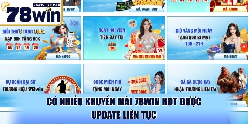 Có nhiều khuyến mãi 78WIN hot được update liên tục