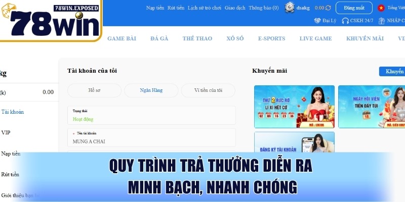 Rút Tiền 78WIN Dễ Dàng - Bảo Mật Tuyệt Đối - Xử Lý Trong Vài Phút 1 Quy trình trả thưởng diễn ra minh bạch, nhanh chóng