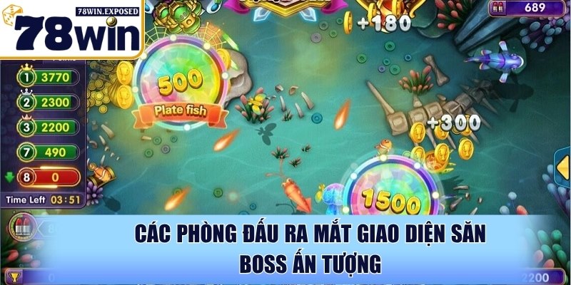 Xu bắn cá 78WIN và cách chơi thắng nhanh cực dễ cho newbie 2 Các phòng đấu ra mắt giao diện săn boss ấn tượng