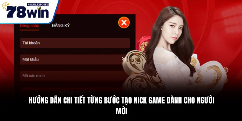 78WIN 🎯 Link Trang Chủ | Đăng Ký + Nhận 78K Thượng Đỉnh 22 Hướng dẫn chi tiết từng bước tạo nick game dành cho người mới